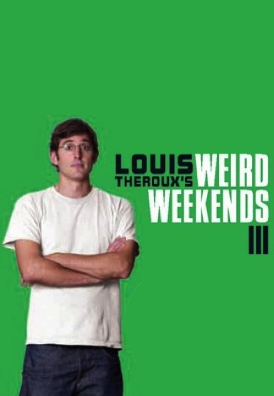 Louis Theroux's Weird Weekends - Season 3 [13222] (A1410074719) [[TV Shows]] --Plex--